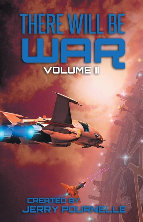 There Will Be War Volume II (Paperback)