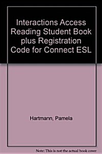 Interactions Access Reading Student Book Plus Registration Code for Connect ESL (Paperback, 6)