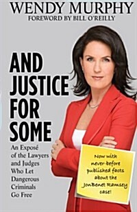 And Justice for Some (Paperback, 2nd, Revised)