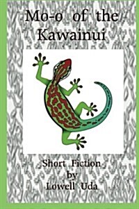 Mo-O of the Kawainui: Short Fiction (Paperback)