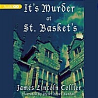 Its Murder at St. Baskets (Audio CD)