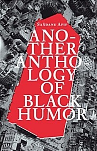 Sa?ane Afif: Another Anthology of Black Humour (Paperback)