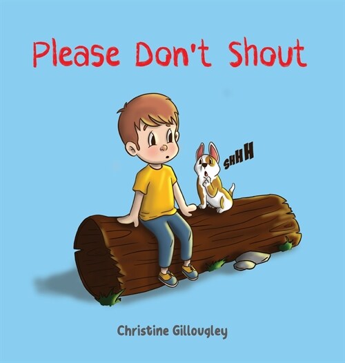 Please Dont Shout (Hardcover)