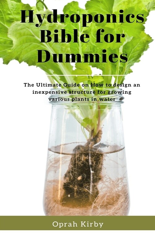 Hydroponics Bible for Dummies (Paperback)