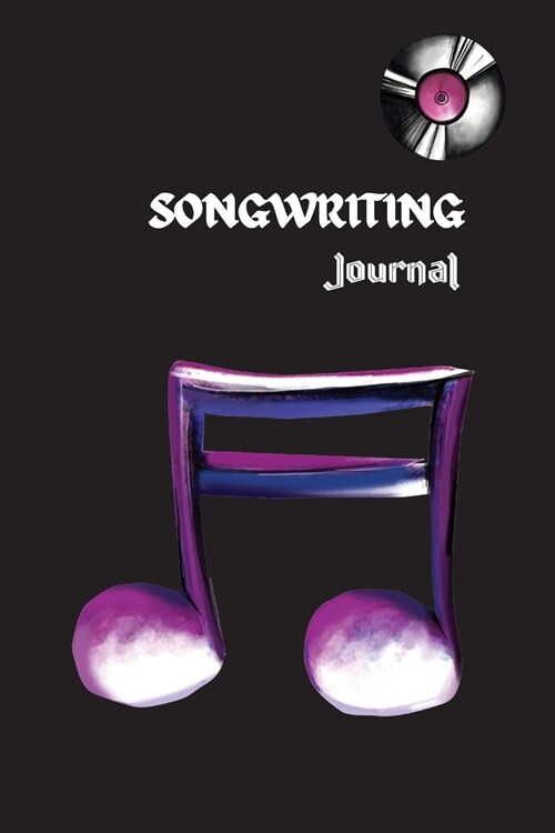 Songwriting Journal (Paperback)