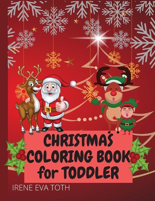 CHRISTMAS COLORING BOOK FOR TODDLER (Paperback)