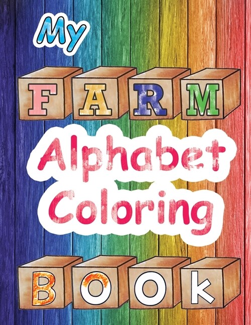 Farm ABC - Alphabet Activity Book: Fun Children Activity Books, Early Learning Coloring Books, Toddler Alphabet Learning, Abc Books for Preschool (Paperback, Farm ABC - Alph)