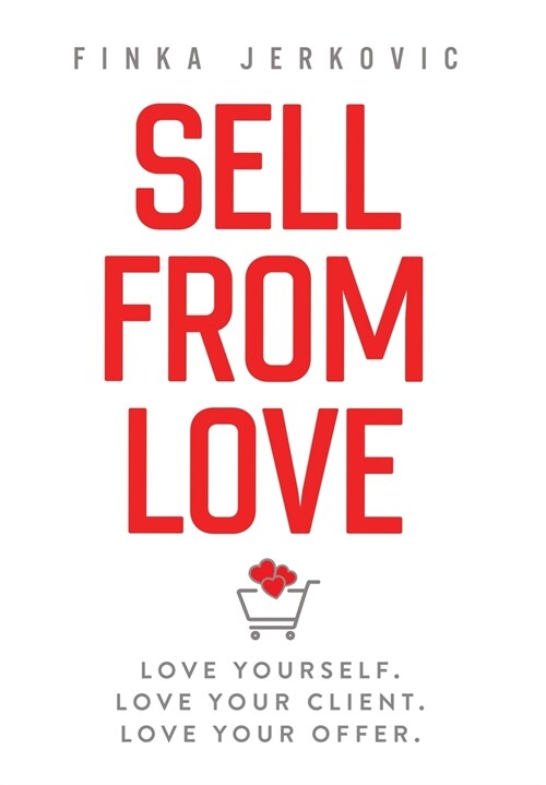 Sell From Love (Hardcover)