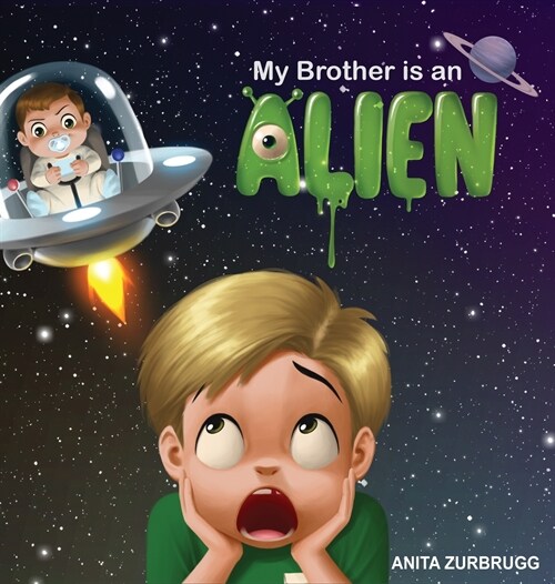 My Brother is an ALIEN (Hardcover)
