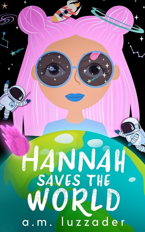 Hannah Saves the World (Paperback)