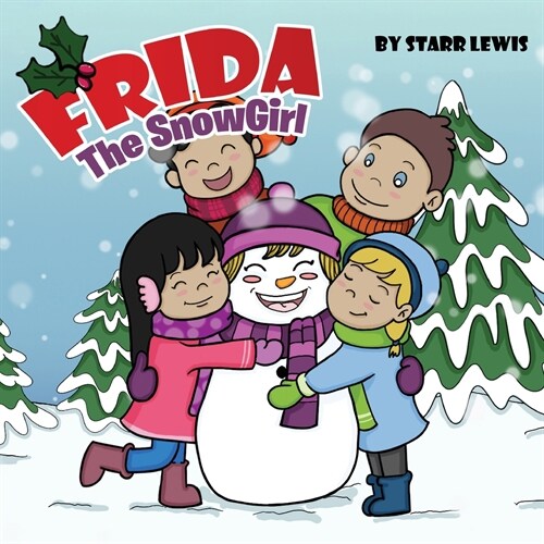 Frida the SnowGirl (Paperback)