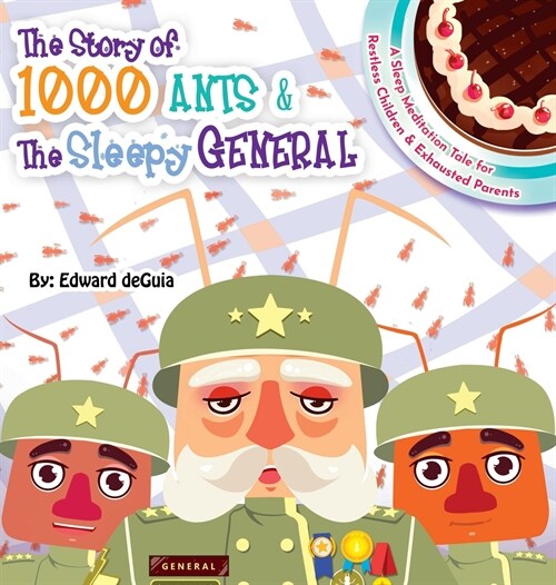 The Story of 1000 Ants & The Sleepy General (Hardcover)