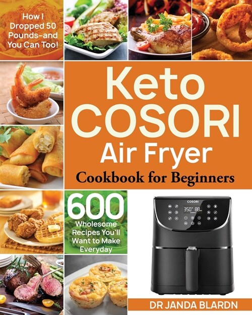 Keto COSORI Air Fryer Cookbook for Beginners (Paperback)