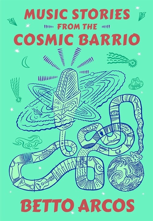 Music Stories from the Cosmic Barrio (Paperback)