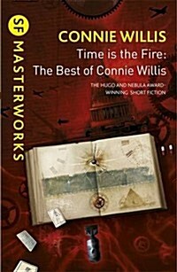 Time is the Fire : The Best of Connie Willis (Paperback)