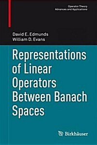 Representations of Linear Operators Between Banach Spaces (Hardcover)