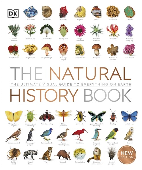 The Natural History Book : The Ultimate Visual Guide to Everything on Earth (Hardcover)