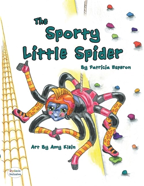 The Sporty Little Spider (Paperback, Dyslexic)