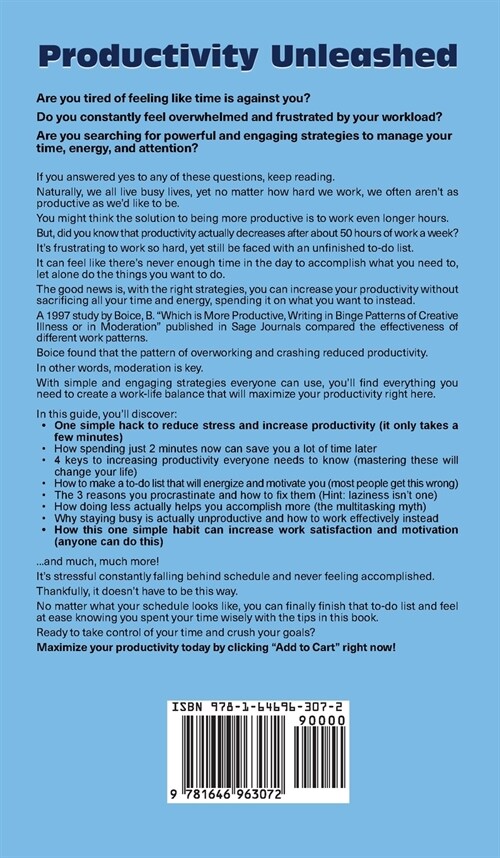 Productivity Unleashed: Why Its Not About Getting The Work Done Anymore But Finding The Space To Revel Doing What You Love (Hardcover)