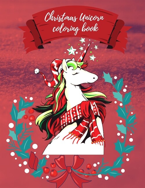 Christmas Unicorn coloring book (Paperback)