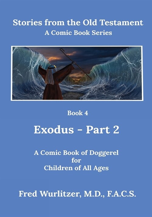 Stories from the Old Testament - Book 4: Exodus - Part 2 (Paperback)