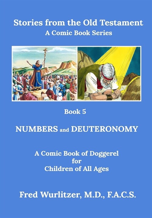 Stories from the Old Testament - Book 5: Numbers and Deuteronomy (Paperback)