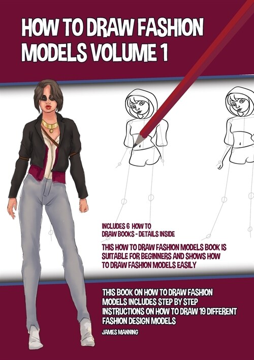 How to Draw Fashion Models Volume 1 (This How to Draw Fashion Models Book is Suitable for Beginners and Shows How to Draw Fashion Models Easily): This (Paperback)