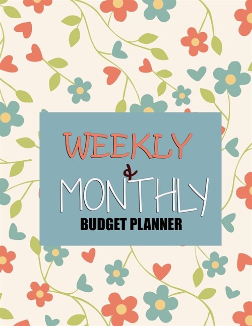 Budget Planner: Weekly and Monthly: Budget Planner for Bookkeeper Easy to use Budget Journal (Easy Money Management): Weekly and Month (Paperback)
