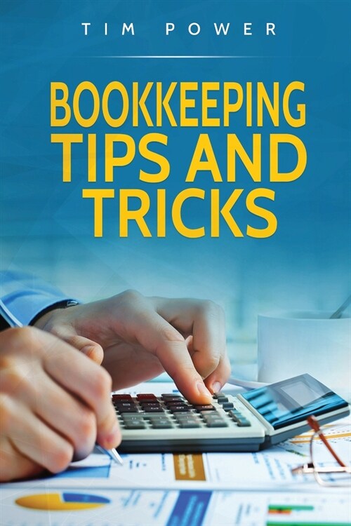 Bookkeeping Tips And Tricks (Paperback)