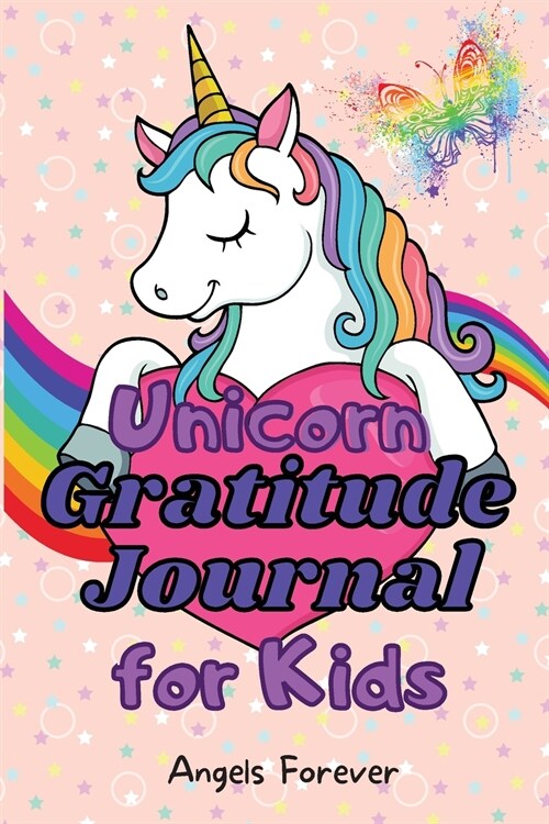 Unicorn Gratitude Journal for Kids: Amazing Gratitude Journal for Girls with Daily Journal Prompts-130 Days Pages Medium 6x 9, Unicorn Design for Ki (Paperback)