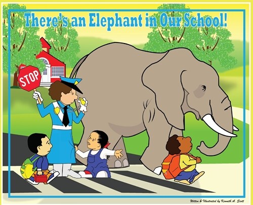 Theres an Elephant in Our School (Hardcover)