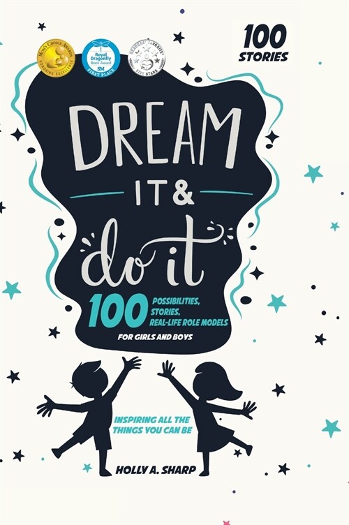 Dream It and Do It: 100 Career Role Models for Girls and Boys (Hardcover)