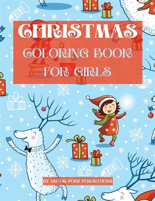 Christmas Coloring book for Girls by Victor Pohe Publications (Paperback)
