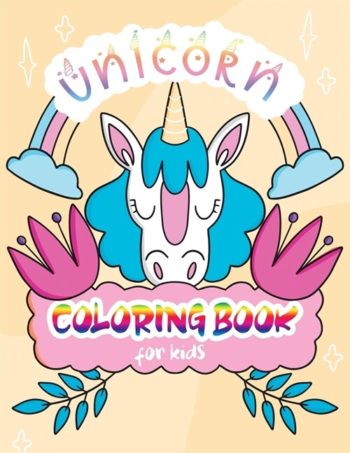 Unicorn Coloring Book for Kids: Ages 4-8, Beautiful Illustrations, Unicorn Coloring, Unicorn Coloring Books for Girls 4-8, Unicorn Kids Book (Paperback, Unicorn Colorin)