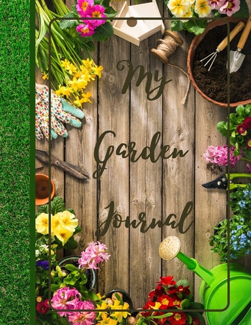My Garden Journal (Paperback)