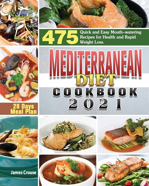 Mediterranean Diet Cookbook 2021 (Paperback)
