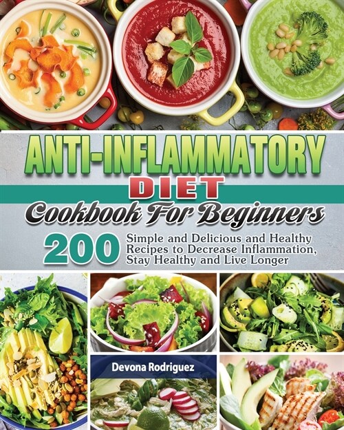 Anti-Inflammatory Diet Cookbook For Beginners (Paperback)