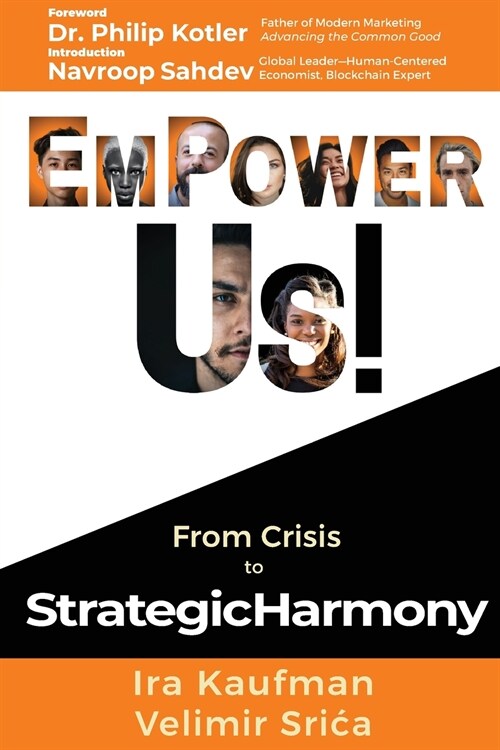 Empower Us!: From Crisis to Strategic Harmony (Paperback)