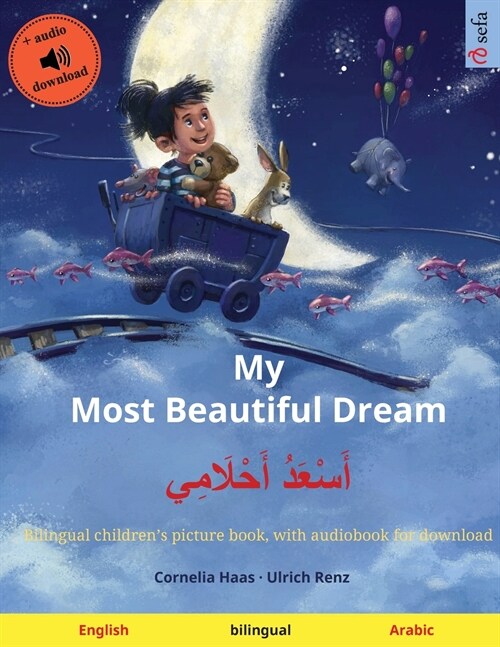 My Most Beautiful Dream - أَسْعَدُ أَحْلَامِ (Paperback)