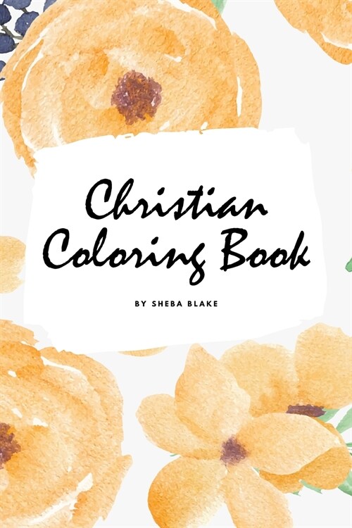 Christian Coloring Book for Adults (6x9 Coloring Book / Activity Book) (Paperback)