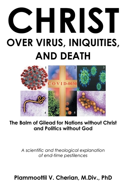 Christ Over Virus, Iniquities and Death (Paperback)