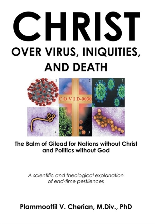 Christ Over Virus, Iniquities and Death (Hardcover)