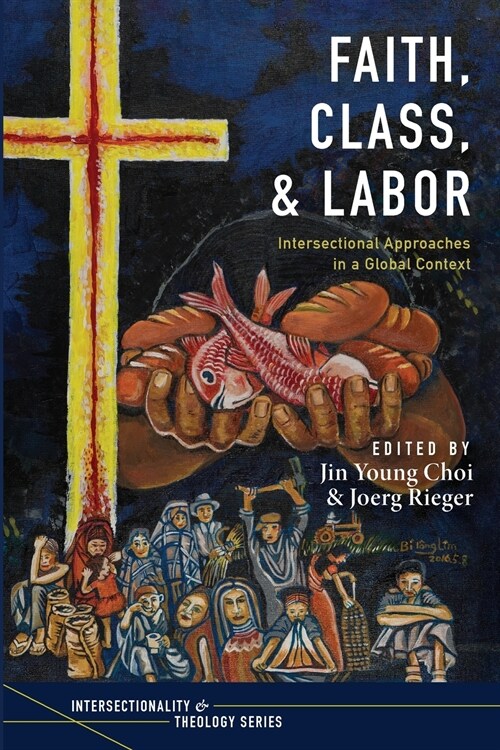 Faith, Class, and Labor (Paperback)