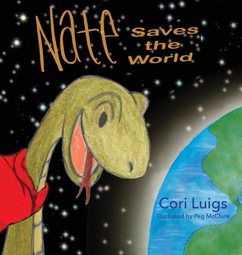 Nate Saves the World (Hardcover)