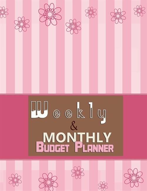 Budget Planner Weekly and Monthly Budget Planner for Bookkeeper Easy to use Budget Journal (Easy Money Management) (Paperback)
