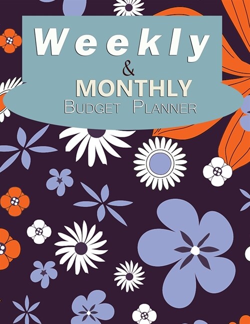 Budget Planner Weekly and Monthly Budget Planner for Bookkeeper Easy to use Budget Journal (Easy Money Management) (Paperback)