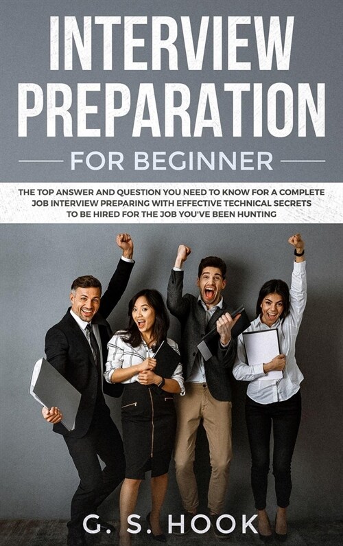 INTERVIEW PREPARATION For Beginners (Hardcover)