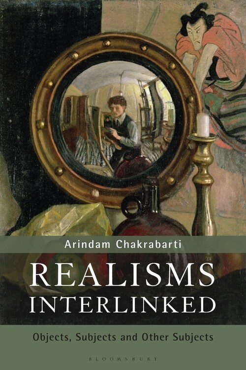 Realisms Interlinked : Objects, Subjects, and Other Subjects (Paperback)