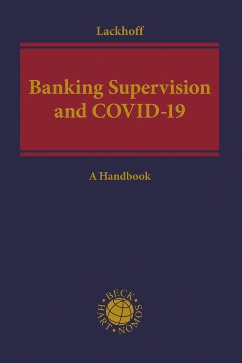 Banking Supervision and Covid-19: A Handbook (Hardcover)