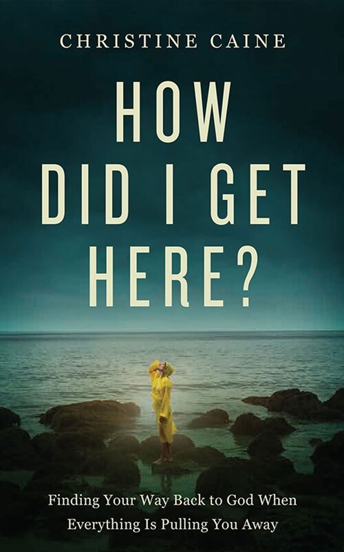 How Did I Get Here?: Finding Your Way Back to God When Everything Is Pulling You Away (Audio CD)